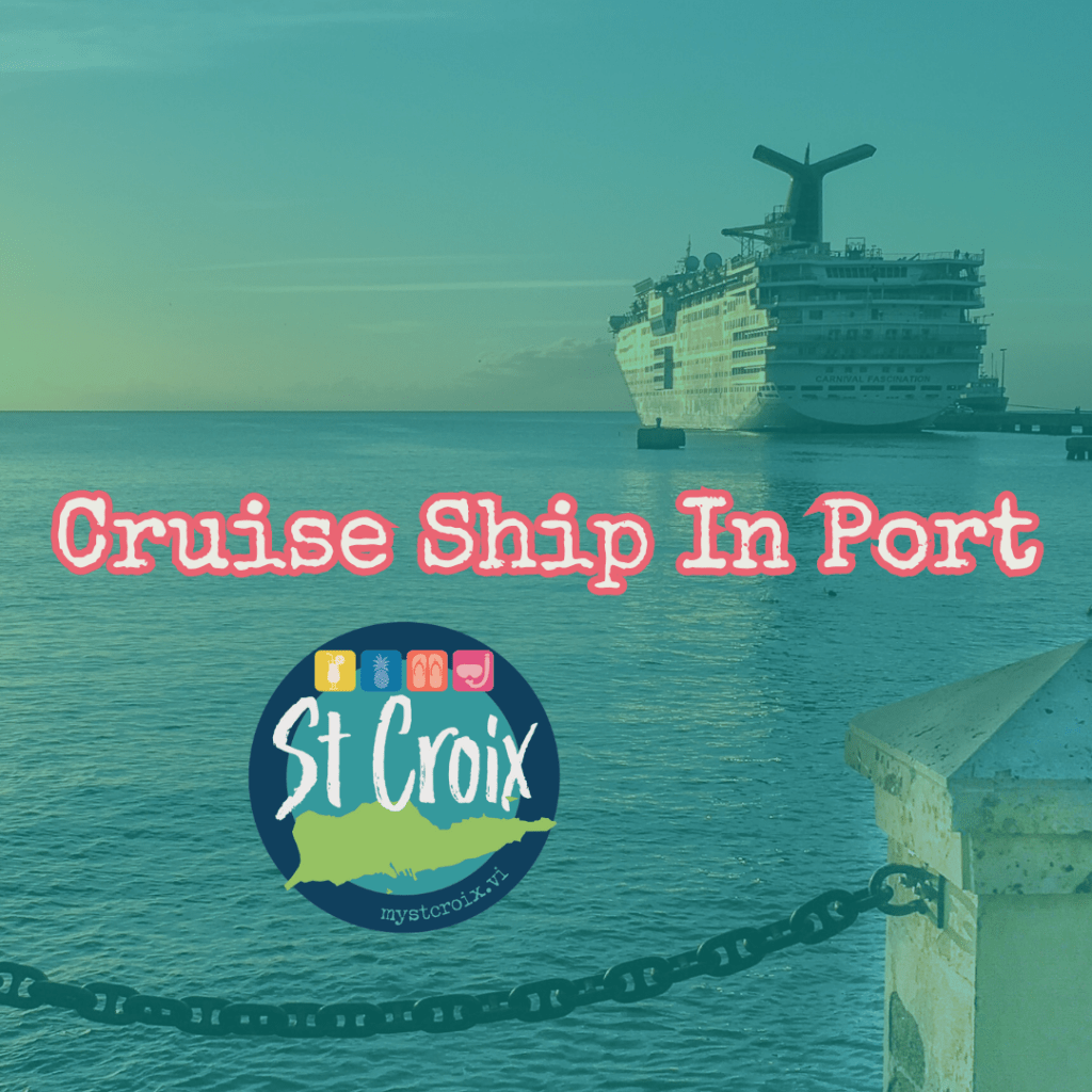 Cruise Ship Schedule at Ann E. Abrahmson Pier, Frederiksted, St Croix US Virgin Islands