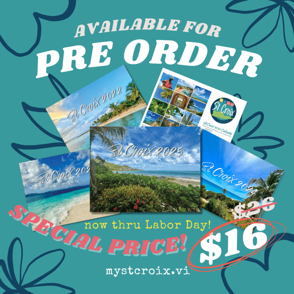 St Croix calendar pre-sale through labor day